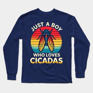 Just a Boy Who Loves Cicadas Long Sleeve T-Shirt